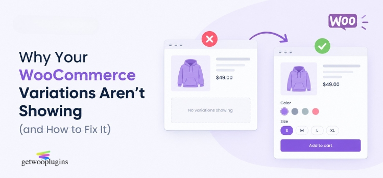 WooCommerce product variations not showing with a visual comparison showing the issue and the fix